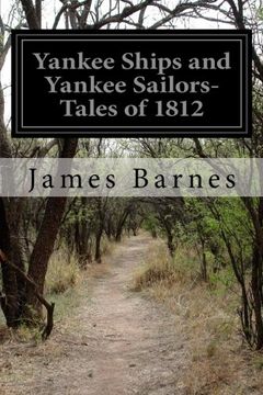 portada Yankee Ships and Yankee Sailors-Tales of 1812