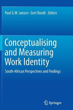 portada Conceptualising and Measuring Work Identity: South-African Perspectives and Findings (en Inglés)
