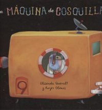 portada La Máquina De Cosquillas (Álbumes ilustrados)