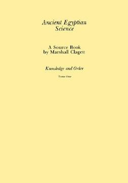 portada ancient egyptian science: a source book, volume 1 (en Inglés)