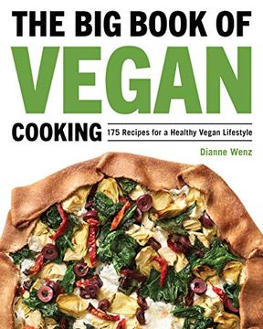 portada The big Book of Vegan Cooking: 175 Recipes for a Healthy Vegan Lifestyle (en Inglés)