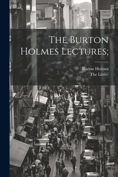 portada The Burton Holmes Lectures; (in English)