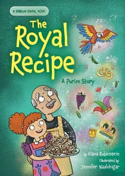portada The Royal Recipe: A Purim Story (Saralee Siegel, 4) 