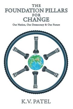 portada The Foundation Pillars for Change: Our Nation, Our Democracy & Our Future