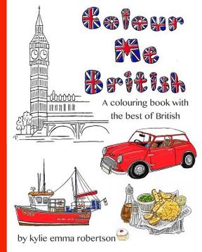 portada Colour Me British: A colouring book with the best of British (en Inglés)