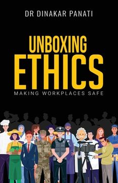 portada Unboxing Ethics: Making Workplaces Safe (en Inglés)