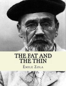 portada The Fat and The Thin: Le Ventre de Paris (en Inglés)