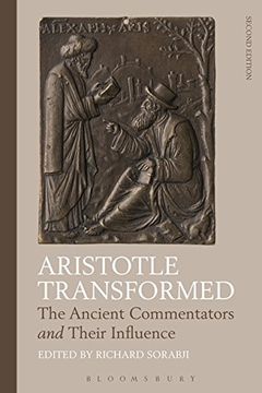 portada Aristotle Transformed: The Ancient Commentators and Their Influence (Ancient Commentators on Aristotle)