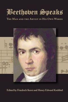 portada beethoven speaks: the man and the artist in his own words (in English)
