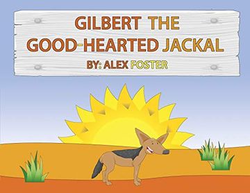 portada Gilbert the Good-Hearted Jackal (en Inglés)