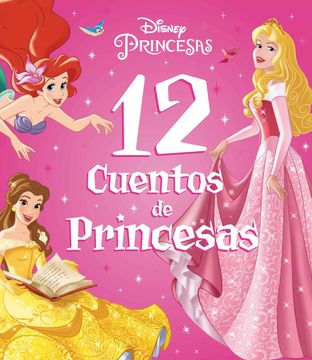 portada Princesas. 12 Cuentos de Princesas (in Spanish)