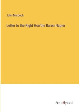 portada Letter to the Right Hon'ble Baron Napier (in English)