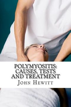 portada polymyositis: causes, tests and treatment (en Inglés)