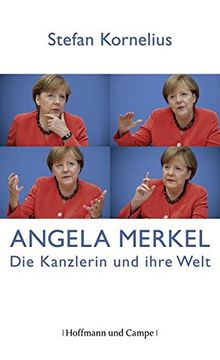 portada Angela Merkel: Die Kanzlerin und Ihre Welt (en Alemán)