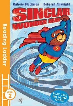 portada Sinclair the Wonder Bear (Reading Ladder)