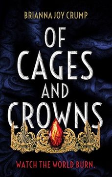 portada Of Cages and Crowns (en Inglés)
