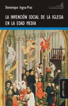 portada La Invención Social de la Iglesia en la Edad Media