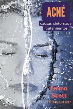 portada Acné: Causas, Síntomas y Tratamientos (in Spanish)