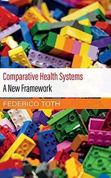 portada Comparative Health Systems: A new Framework (en Inglés)