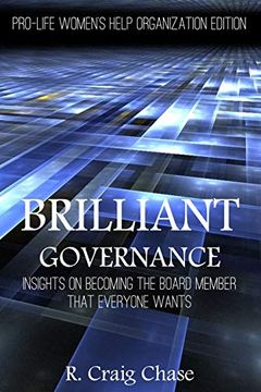 portada Brilliant Governance: Insights on Becoming the Board Member That Everyone Wants (en Inglés)