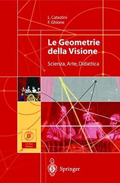 portada Le Geometrie Della Visione. Scienza, Arte, Didattica. Con Cd-Rom (in Italian)