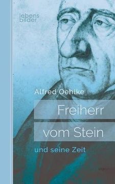 portada Freiherr vom Stein und seine Zeit: Biografie