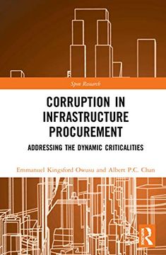 portada Corruption in Infrastructure Procurement: Addressing the Dynamic Criticalities (Spon Research) (en Inglés)