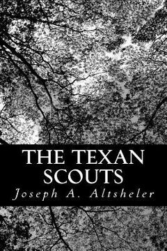 portada The Texan Scouts: A Story of the Alamo and Goliad