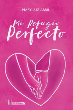 portada Mi Refugio Perfecto (in Spanish)
