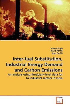 portada inter-fuel substitution, industrial energy demand and carbon emissions (en Inglés)