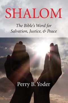portada Shalom: The Bible's Word for Salvation, Justice, & Peace (in English)