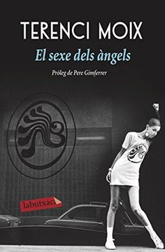 portada El Sexe Dels Àngels: Pròleg de Pere Gimferrer (Labutxaca) (en Catalá)