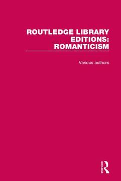 portada Routledge Library Editions: Romanticism (in English)