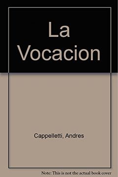 portada La Vocacion Arqueologia de un Mito (in Spanish)