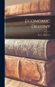 portada Economic Destiny (en Inglés)