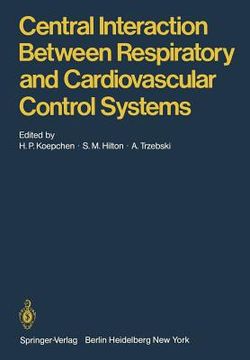 portada central interaction between respiratory and cardiovascular control systems (en Inglés)
