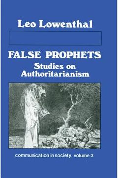 portada false prophets, studies on authoritarianism
