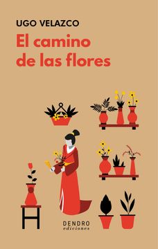 portada El camino de la flores (in Spanish)