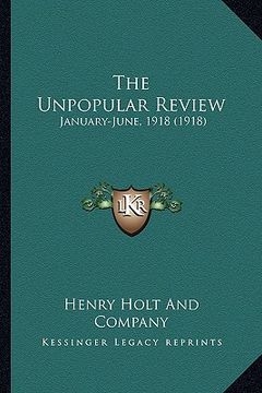 portada the unpopular review: january-june, 1918 (1918)