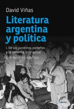 portada Literatura Argentina y Politica i de los Jacobinos Porteños a la Bohemia Anarquista