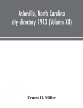portada Asheville, North Carolina City Directory 1913 (Volume Xii) 