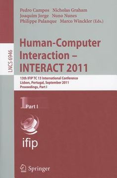 portada human-computer interaction - interact 2011, part 1: 13th ifip tc 13 international conference, lisbon, portugal, september 5-9, 2011, proceedings, part
