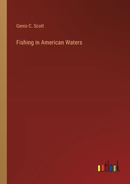 portada Fishing in American Waters (en Inglés)