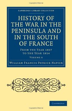 portada History of the war in the Peninsula and in the South of France 6 Volume Set: History of the war in the Peninsula and in the South of France - Volume 6. Collection - Naval and Military History) (en Inglés)