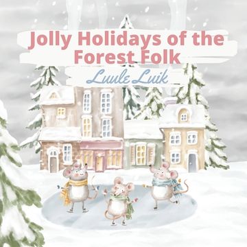 portada Jolly Holidays of the Forest Folk (in English)