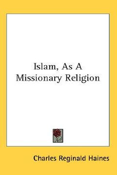 portada islam, as a missionary religion (en Inglés)