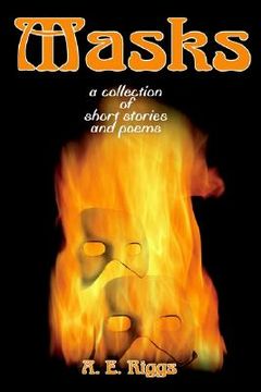 portada masks: a collection of stories and poems (en Inglés)