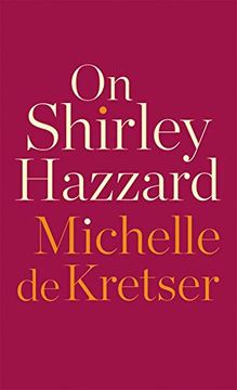 portada On Shirley Hazzard (en Inglés)