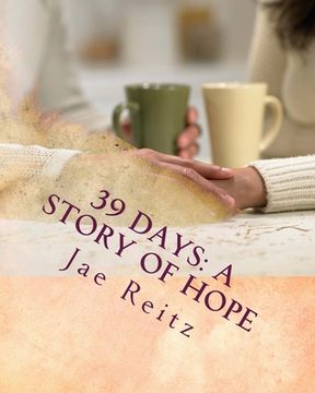 portada 39 Days: a Story of Hope (in English)