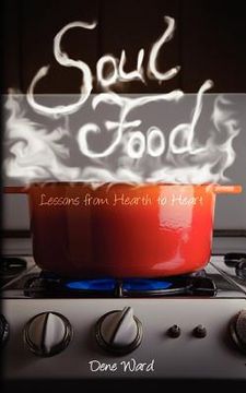 portada soul food: lessons from hearth to heart (in English)